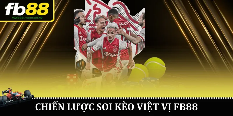 Kèo Việt Vị FB88 – Cách Đọc, Đặt Cược Và Mẹo Chơi Hiệu Quả Chiến lược soi kèo việt vị FB88